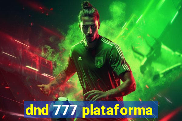 dnd 777 plataforma